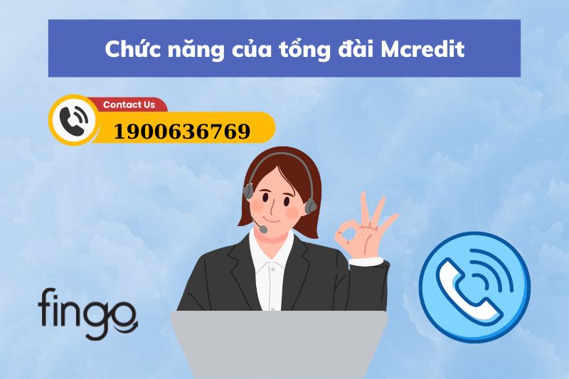 Chức năng của tổng đài Mcredit